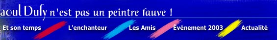 Raoul Dufy n'est pas un peintre fauve
