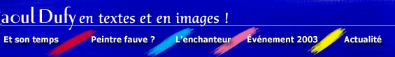Dufy pr&eacute;sent dans l'actualit&eacute;